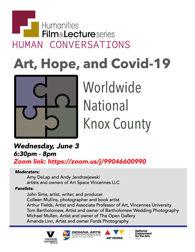 Vincennes University Humanities Film and Lecture Series Art, Hope, and COVID-19 Zoom Discussion